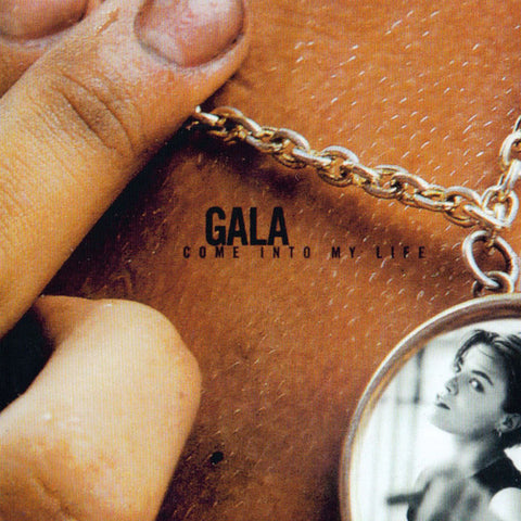 Gala - Come Into My Life (25th Anniversary)