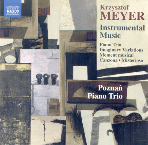 Krzysztof Meyer, Poznań Piano Trio - Instrumental Music
