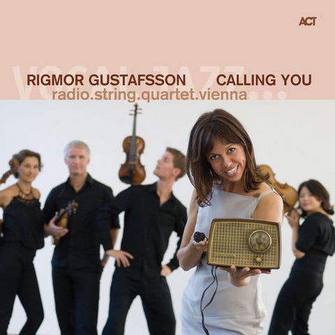 Rigmor Gustafsson / radio.string.quartet.vienna - Calling You