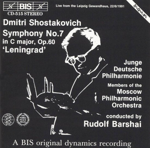 Dmitri Shostakovich, Junge Deutsche Philharmonie, Members Of The Moscow Philharmonic Orchestra, Rudolf Barshai - Symphony No.7 In C Major, Op.60 'Leningrad'