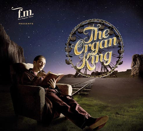 F.M. - The Organ King