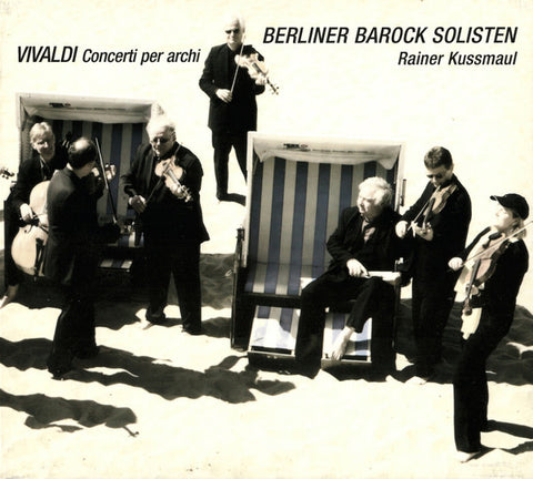 Vivaldi – Berliner Barock Solisten, Rainer Kussmaul - Concerti Per Archi