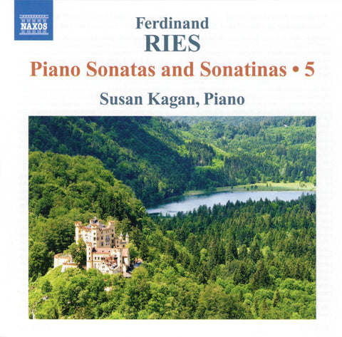 Ferdinand Ries, Susan Kagan - Piano Sonatas And Sonatinas • 5