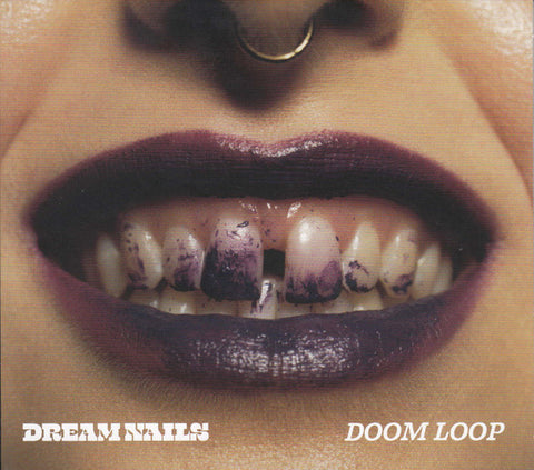 Dream Nails - Doom Loop