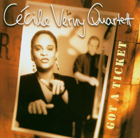 Cécile Verny Quartett - Got A Ticket