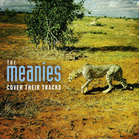 The Meanies - Cover Their Tracks
