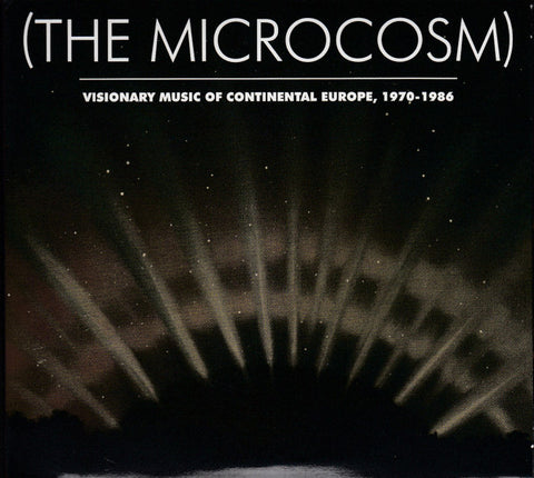 Various, - (The Microcosm) Visionary Music Of Continental Europe, 1970-1986