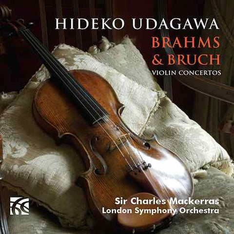 Hideko Udagawa - Brahms & Bruch, London Symphony Orchestra, Sir Charles Mackerras - Violin Concertos