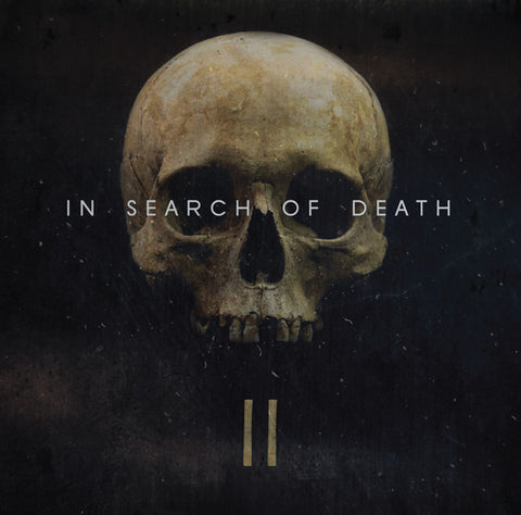 In Search Of Death - II