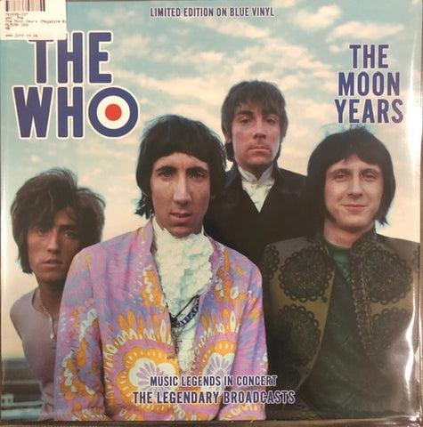 The Who - The Moon Years - Music Legends In Concert - The Legendary Broadcasts