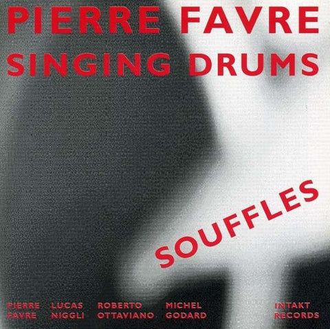 Pierre Favre Singing Drums - Souffles