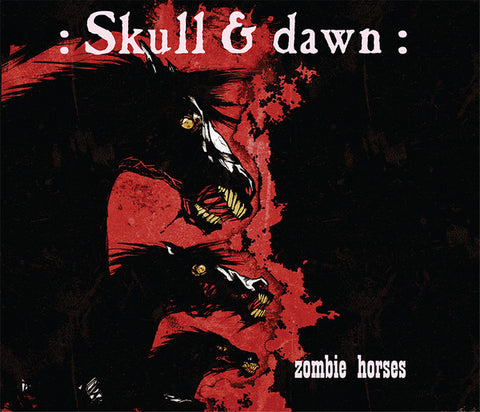 Skull & Dawn - Zombie Horses