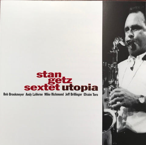 The Stan Getz Sextet - Utopia