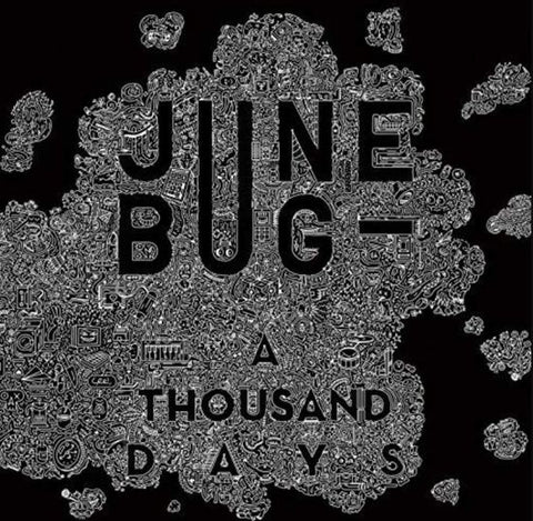 June Bug - A Thousand Days
