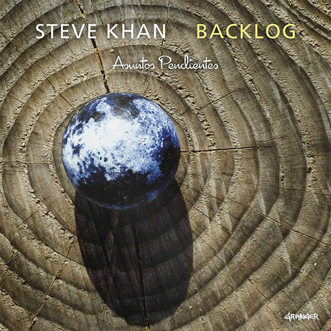 Steve Khan - Backlog = Asuntos Pendientes