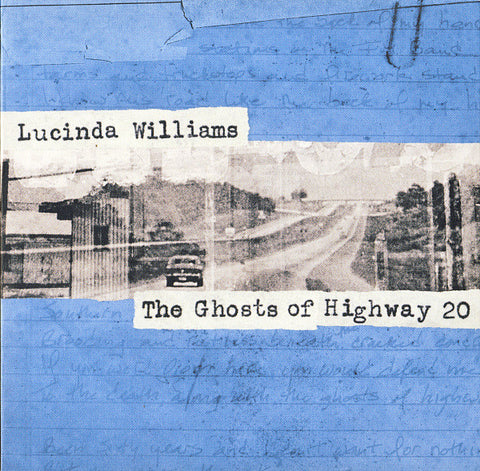 Lucinda Williams - The Ghosts Of Highway 20