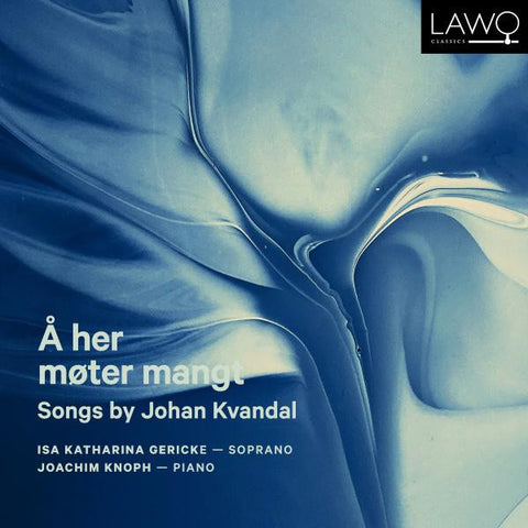 Johan Kvandal, Isa Katharina Gericke, Joachim Knoph - A Her Moter Mangt - Songs By Johan Kvandal