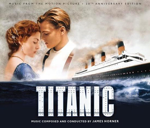 James Horner - Titanic (Music From The Motion Picture) (20th Anniversary Edition)