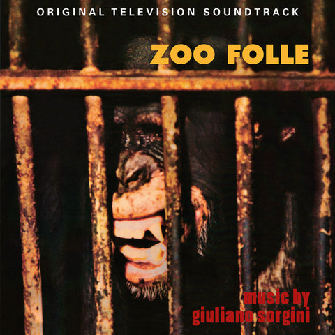 Giuliano Sorgini - Original Television Soundtracks Zoo Folle Gli Animali... Che Simpatia