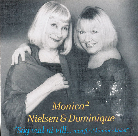Monica Nielsen, Monica Dominique - 