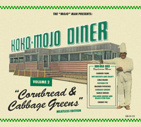 Various - Koko-Mojo Diner Volume 2 Cornbread & Cabbage Greens