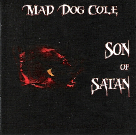 Mad Dog Cole - Son Of Satan