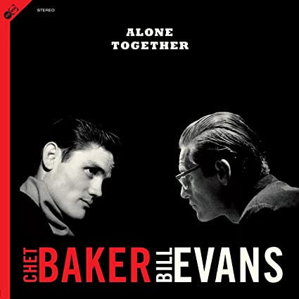 Chet Baker - Bill Evans - Alone Together