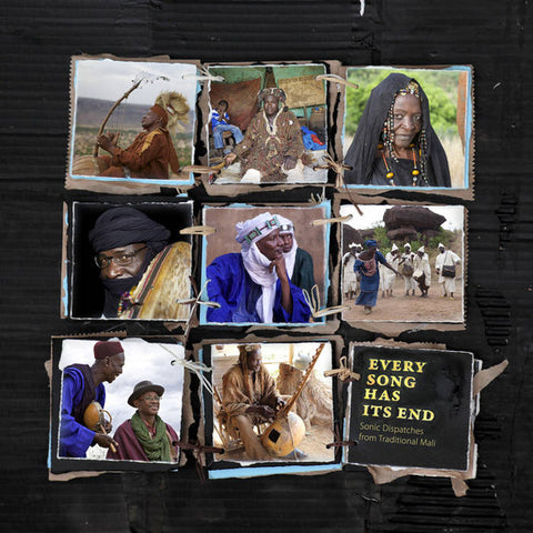 Various - Hidden Musics Vol. 2. Every Song Has Its End: Sonic Dispatches from Traditional Mali