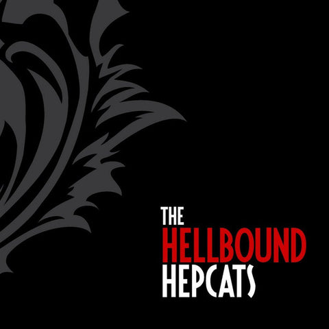 The Hellbound Hepcats - The Hellbound Hepcats