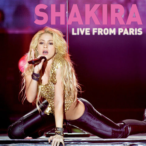 Shakira - Live From Paris