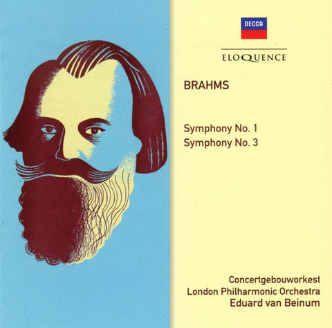Brahms, Concertgebouworkest, London Philharmonic Orchestra, Eduard van Beinum - Symphony No. 1; Symphony No. 3