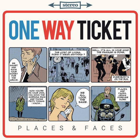One Way Ticket - Places & Faces