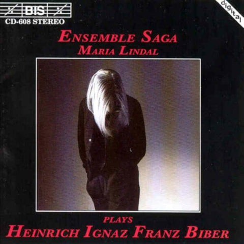 Heinrich Ignaz Franz Biber, Ensemble Saga, Maria Lindal - Violin & Chamber Works