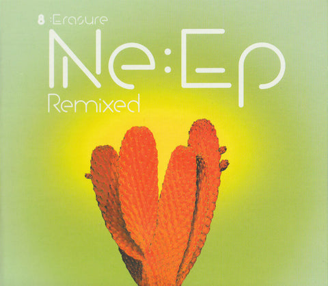 Erasure - Ne:Ep Remixed