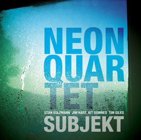 Neon Quartet - Subjekt