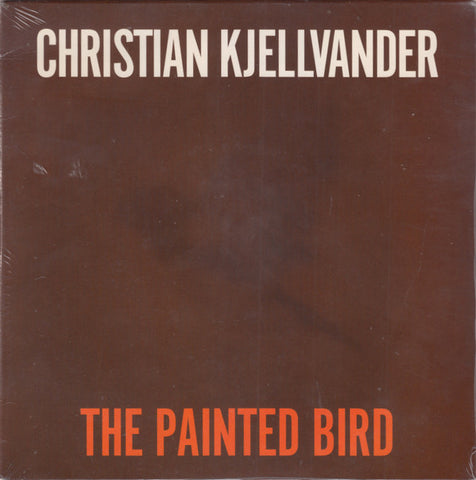 Christian Kjellvander - The Painted Bird