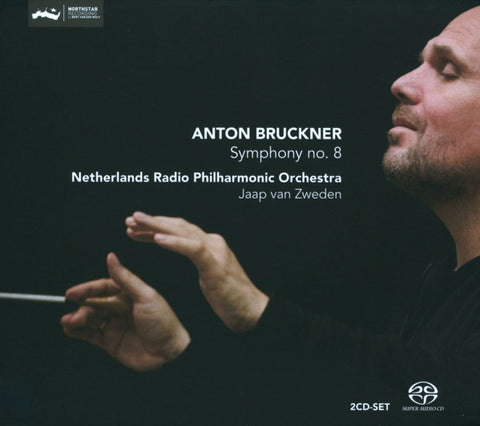 Anton Bruckner, Jaap van Zweden, Netherlands Radio Philharmonic Orchestra - Symphony No. 8