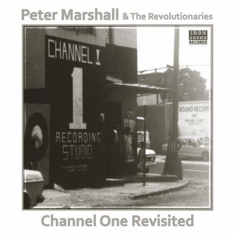 Peter Marshall, The Revolutionaries - Channel One Revisited