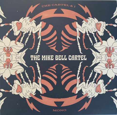 The Mike Bell Cartel - The Cartel & I