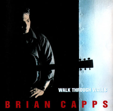Brian Capps - Walk Through Walls