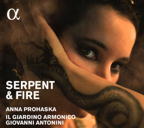 Anna Prohaska, Il Giardino Armonico, Giovanni Antonini - Serpent & Fire: Arias For Dido & Cleopatra