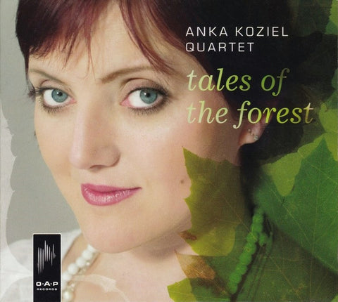 Anka Koziel Quartet - Tales Of The Forest