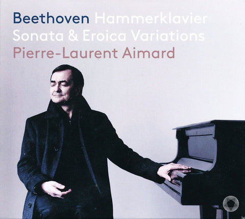 Beethoven, Pierre-Laurent Aimard - Hammerklavier Sonata & Eroica Variations