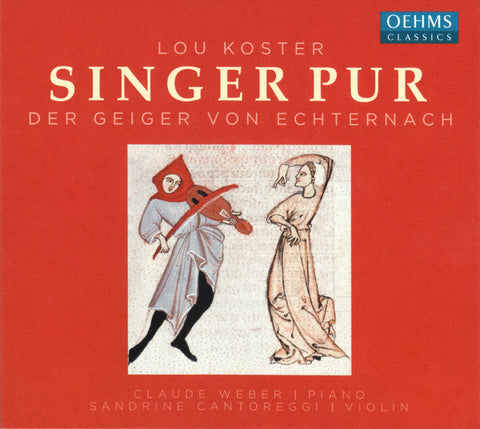 Lou Koster | Singer Pur - Der Geiger Von Echternach