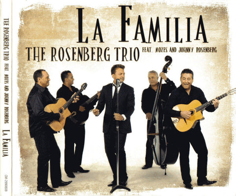 The Rosenberg Trio Feat. Mozes And Johnny Rosenberg - La Familia