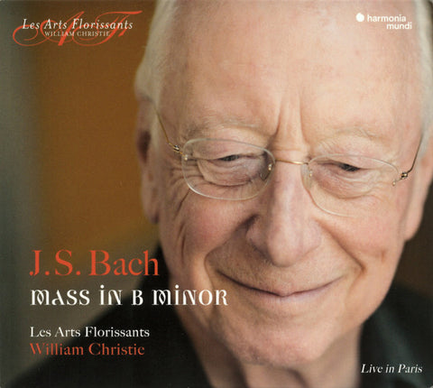 J.S. Bach – Les Arts Florissants, William Christie - Mass In B Minor