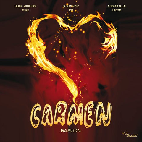 Frank Wildhorn, Jack Murphy, Norman Allen - Carmen (Das Musical)