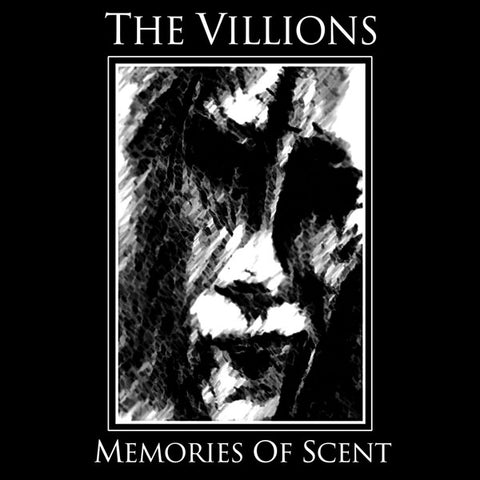The Villions - Memories Of Scent