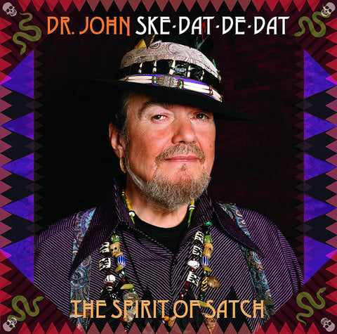 Dr. John - Ske-Dat-De-Dat The Spirit Of Satch