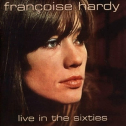 Françoise Hardy - Live In The Sixties